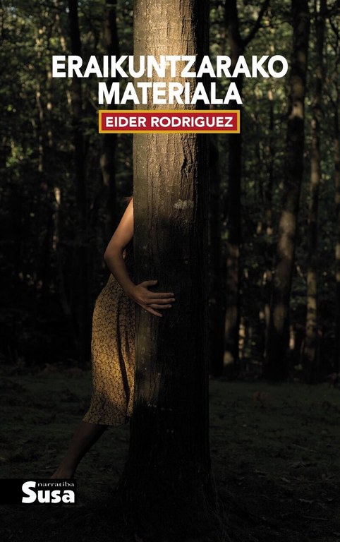 'Eraikuntzarako materiala', Eider Rodriguez (Literatura solasaldia) 