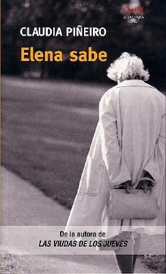 'Elena sabe' / Claudia Piñeiro (Literatura latinoamericana; Tertulia literaria)