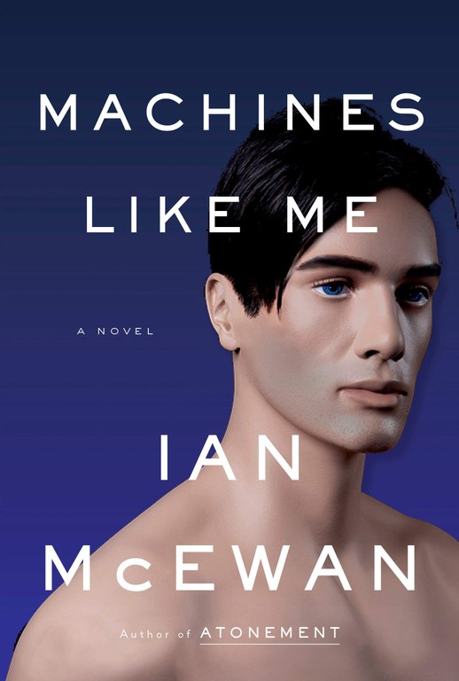 Machines Like Me / Ian McEwan (Literary Gatherings)