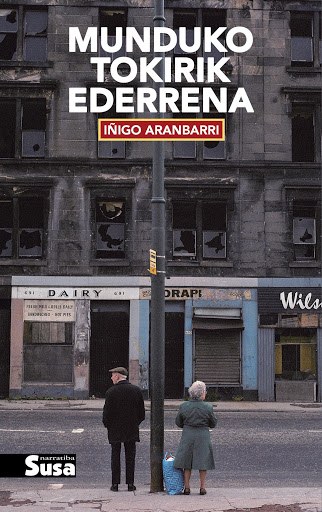 'Munduko tokirik ederrena' / Iñigo Aranbarri (Literatura solasaldia)