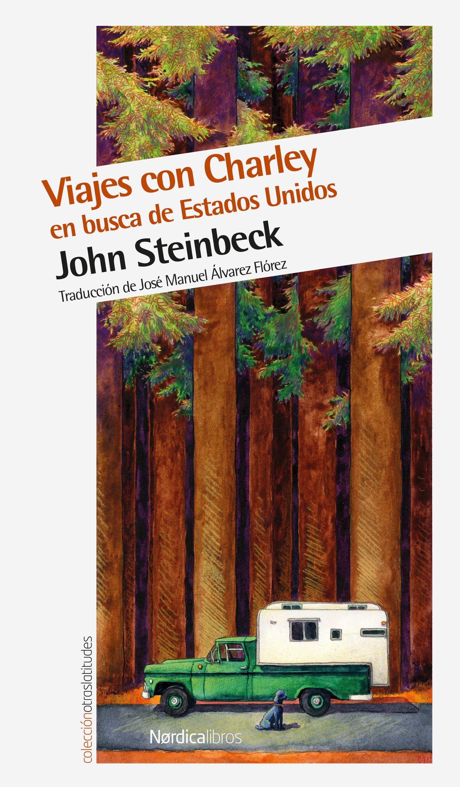 Viajes con Charley - John Steinbeck (Tertulia literaria: literatura y viajes)