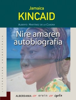 Nire amaren autobiografia