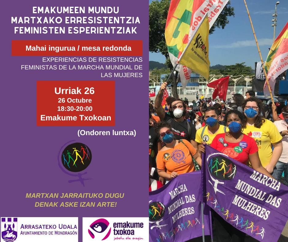 ‘Las experiencias de las resistencias feministas en la Marcha Mundial de las Mujeres', el 26 de octubre en Emakume Txokoa