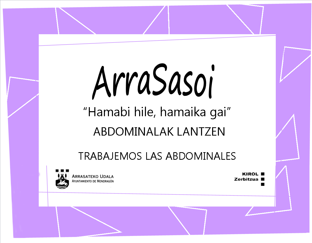 ArraSasoi “Hamabi hile, hamaika gai”