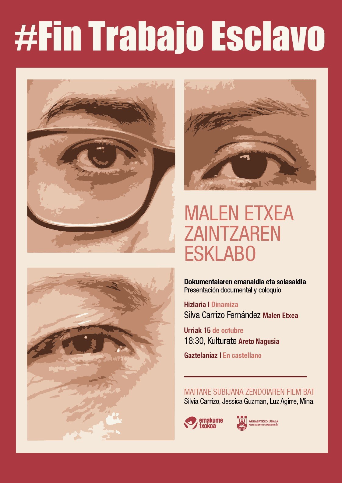 Proyección y posterior coloquio del corto-documental: Malen Etxea. Zaintzaren esklabo