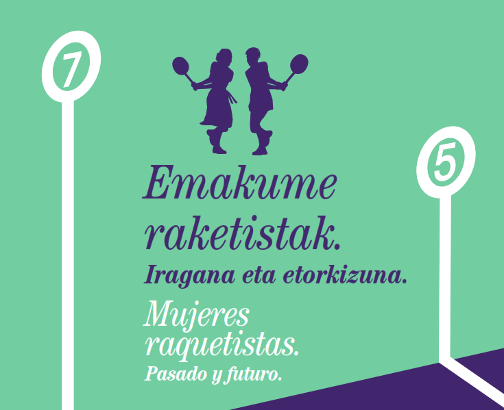 Mujeres Raquetistas. Pasado y Futuro