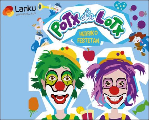 Potx eta Lotx: Herriko festetan