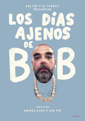 Los días ajenos de Bob Pop