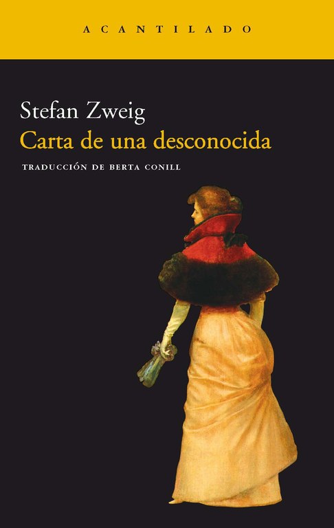 Carta de una desconocida / Stefan Zweig (Tertulia literaria. Ciclo: literatura y psicología)