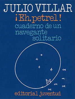 ¡Eh, petrel! / Julio Villar (Tertulias literarias)