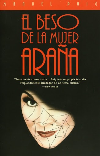 'El beso de la mujer araña' / Manuel Puig (Literatura latinoamericana; Tertulia literaria)