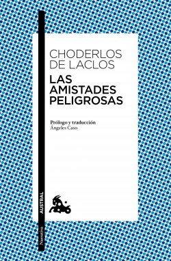 'Las amistades peligrosas', Choderlos de Laclos (Curso de Literatura Europea)