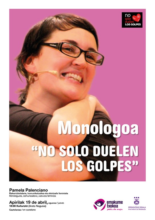 "No solo duelen los golpes" monologoa