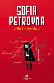 'Sofia Petrovna' / Lidia Txukovskaia (Literatura solasaldia)