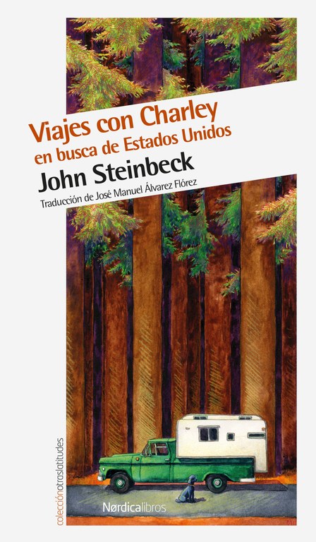 Viajes con Charley - John Steinbeck (Tertulia literaria: literatura y viajes)