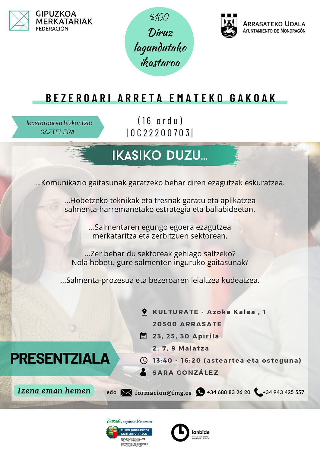 Arrasateko Udalak “Bezeroei arreta emateko gakoak” formakuntza saioa antolatu du merkatarientzat, Gipuzkoako Merkatarien Elkartearekin elkarlanean