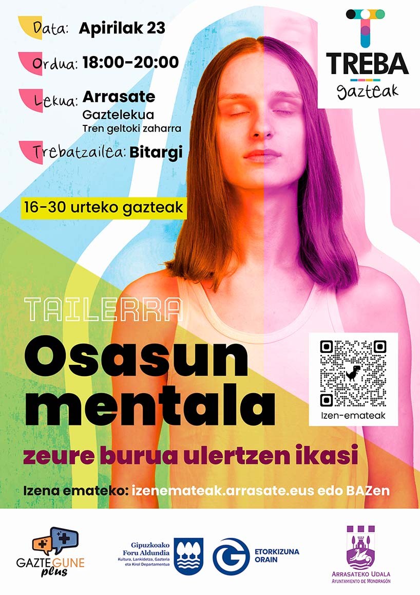 Udaleko Gazteria sailak “Osasun mentala: zeure burua ulertzen ikasi” tailerra antolatu du, 16-30 urte bitarteko gazteei zuzenduta.