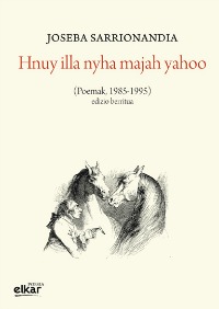 Hnuy Illa Nyha Majah Yahoo (Poemak, 1985-1995)