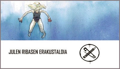 JULEN RIBASEN ERAKUSTALDIA