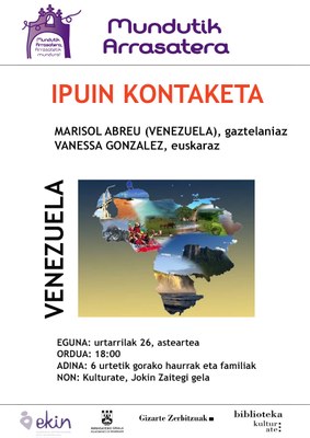 Mundutik Arrasatera (Venezuela): ipuin kontaketa